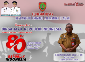 KABAN KESBANGPOL PROV. KALTENG - HUT RI KE 80 LANGKAH KALTENG